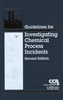 Guidelines for Investigating Chemical Process Incidents - ISBN 9780816908974