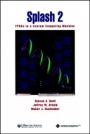 Splash 2: FPGAs in a Custom Computing Machine - ISBN 9780818674136