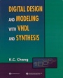 Digital Design and Modeling with VHDL and Synthesis - ISBN 9780818677168