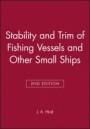 Stability and Trim of Fishing Vessels and Other Small Ships - ISBN 9780852381212