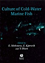 Culture of Cold–Water Marine Fish - ISBN 9780852382769