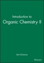 Introduction to Organic Chemistry II - ISBN 9780865423176