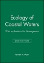 Ecology of Coastal Waters: With Implications For Management - ISBN 9780865425507