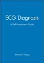 ECG Diagnosis: A Self–Assessment Guide - ISBN 9780865425873