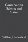 Conservation Science and Action - ISBN 9780865427624