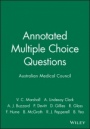 Annotated Multiple Choice Questions: Australian Medical Council - ISBN 9780867933772