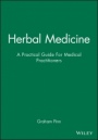 Herbal Medicine: A Practical Guide For Medical Practitioners - ISBN 9780867934328