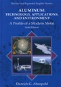 Aluminum: Technology, Applications and Environment: A Profile of a Modern Metal Aluminum from Within - ISBN 9780873394062