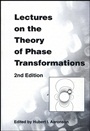 Lectures on the Theory of Phase Transformations - ISBN 9780873394765