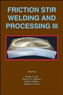 Friction Stir Welding and Processing III - ISBN 9780873395847