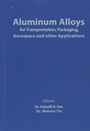Aluminum Alloys for Transportation, Packaging, Aerospace, and Other Applications - ISBN 9780873396622