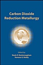 Carbon Dioxide Reduction Metallurgy - ISBN 9780873397131