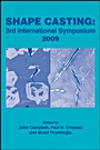 Shape Casting: 3rd International Symposium 2009 - ISBN 9780873397346