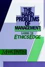 The Hard Problems of Management: Gaining the Ethics Edge - ISBN 9780875896885