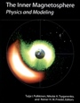The Inner Magnetosphere: Physics and Modeling - ISBN 9780875904207