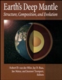 Earths Deep Mantle: Structure, Composition, and Evolution - ISBN 9780875904252
