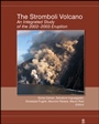 The Stromboli Volcano: An Integrated Study of the 2002 – 2003 Eruption - ISBN 9780875904474