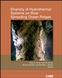 Diversity of Hydrothermal Systems on Slow Spreading Ocean Ridges - ISBN 9780875904788