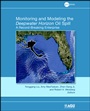 Monitoring and Modeling the Deepwater Horizon Oil Spill: A Record Breaking Enterprise - ISBN 9780875904856