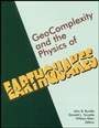 Geocomplexity and the Physics of Earthquakes - ISBN 9780875909783