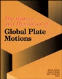 The History and Dynamics of Global Plate Motions - ISBN 9780875909790