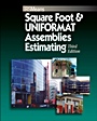 Square Foot and UNIFORMAT Assemblies Estimating - ISBN 9780876290187