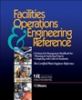 Facilities Operations and Engineering Reference: TheCertified Plant Engineer Reference - ISBN 9780876294628