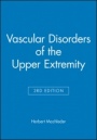 Vascular Disorders of the Upper Extremity - ISBN 9780879934095