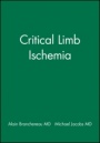 Critical Limb Ischemia - ISBN 9780879934125