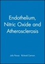 Endothelium, Nitric Oxide and Atherosclerosis - ISBN 9780879934361