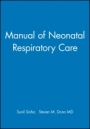 Manual of Neonatal Respiratory Care - ISBN 9780879934446