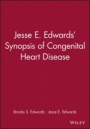 Jesse E. Edwards Synopsis of Congenital Heart Disease - ISBN 9780879934538