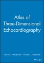 Atlas of Three–Dimensional Echocardiography - ISBN 9780879934866
