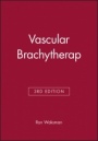 Vascular Brachytherap - ISBN 9780879934897