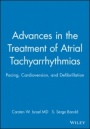 Advances in the Treatment of Atrial Tachyarrhythmias: Pacing, Cardioversion, and Defibrillation - ISBN 9780879934972