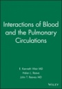 Interactions of Blood and the Pulmonary Circulations - ISBN 9780879937010