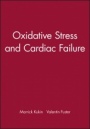 Oxidative Stress and Cardiac Failure - ISBN 9780879937096