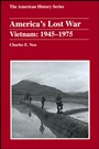 Americas Lost War: Vietnam, 1945 – 1975 - ISBN 9780882952321