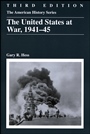 The United States at War, 1941 – 1945 - ISBN 9780882952819