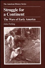 Struggle for a Continent: The Wars of Early America - ISBN 9780882958965