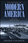 The Shaping of Modern America: 1877 – 1920 - ISBN 9780882959535