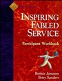 Fabled Service: Ordinary Acts, Extraordinary Outcomes Participant Workbook - ISBN 9780883904732