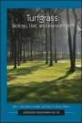 Turfgrass: Biology, Use, and Management - ISBN 9780891186137