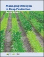 Managing Nitrogen for Crop Production - ISBN 9780891186236