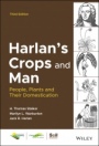 Harlans Crops and Man: People, Plants and Their Domestication - ISBN 9780891186335