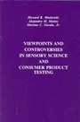 Viewpoints and Controversies in Sensory Science and Consumer Product Testing - ISBN 9780917678578