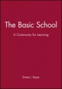 The Basic School: A Community for Learning - ISBN 9780931050480
