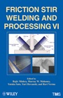 Friction Stir Welding and Processing VI - ISBN 9781118002018