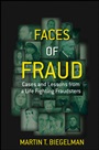 Faces of Fraud: Cases and Lessons from a Life Fighting Fraudsters - ISBN 9781118002742