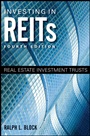 Investing in REITs: Real Estate Investment Trusts - ISBN 9781118004456